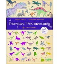 Kinderbücher und Spiele Triceratops, T-Rex, Supersaurus Gerstenberg Verlag