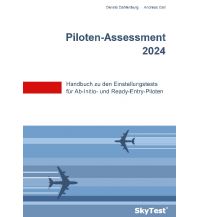 Ausbildung und Praxis SkyTest® Piloten-Assessment 2014 Eisenschmidt