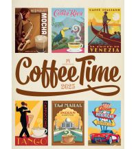 Kalender Coffee Time - Kaffee-Plakate Kalender 2025 F.A. Ackermann Kunstverlag