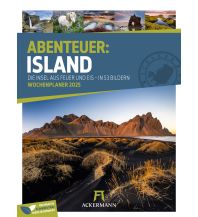 Kalender Island - Die Insel aus Feuer und Eis - Wochenplaner Kalender 2025 F.A. Ackermann Kunstverlag
