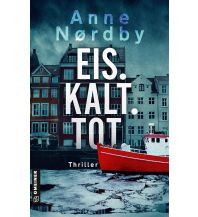 Eis. Kalt. Tot. Armin Gmeiner Verlag