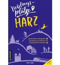 Travel Guides Lieblingsplätze Harz Armin Gmeiner Verlag
