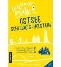 Travel Guides Germany Lieblingsplätze Ostsee Schleswig-Holstein Armin Gmeiner Verlag