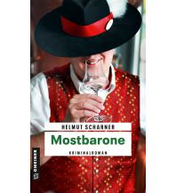 Travel Literature Mostbarone Armin Gmeiner Verlag