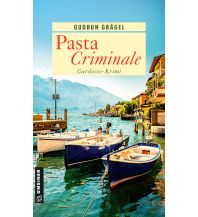 Travel Literature Pasta Criminale Armin Gmeiner Verlag
