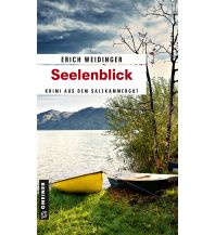 Reiselektüre Seelenblick Armin Gmeiner Verlag