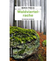 Reiselektüre Waldviertelrache Armin Gmeiner Verlag