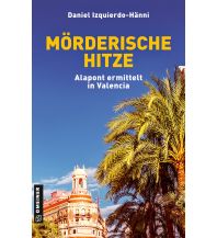 Travel Literature Mörderische Hitze Armin Gmeiner Verlag