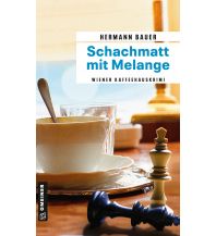 Travel Literature Schachmatt mit Melange Armin Gmeiner Verlag