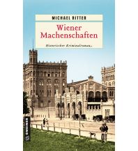 Travel Literature Wiener Machenschaften Armin Gmeiner Verlag