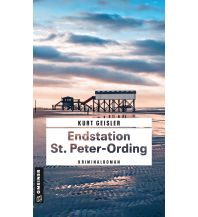 Travel Literature Endstation St. Peter-Ording Armin Gmeiner Verlag