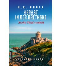 Reiselektüre Herbst in der Bretagne Armin Gmeiner Verlag