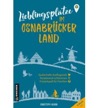 Reiseführer Deutschland Lieblingsplätze im Osnabrücker Land Armin Gmeiner Verlag