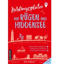 Reiseführer Deutschland Lieblingsplätze auf Rügen und Hiddensee Armin Gmeiner Verlag