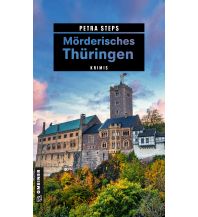 Travel Literature Mörderisches Thüringen Armin Gmeiner Verlag