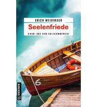 Travel Literature Seelenfriede Armin Gmeiner Verlag