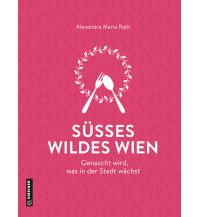 Reiseführer Süßes wildes Wien Armin Gmeiner Verlag