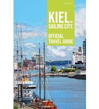 Travel Guides Germany Kiel. Sailing. City. Armin Gmeiner Verlag