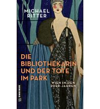 Reiselektüre Die Bibliothekarin und der Tote im Park Armin Gmeiner Verlag