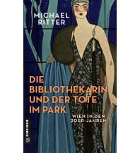 Travel Literature Die Bibliothekarin und der Tote im Park Armin Gmeiner Verlag