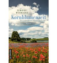 Travel Literature Kornblumenzeit Armin Gmeiner Verlag