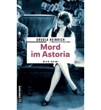 Reiselektüre Mord im Astoria Armin Gmeiner Verlag