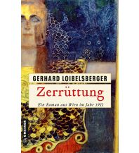 Travel Literature Zerrüttung Armin Gmeiner Verlag