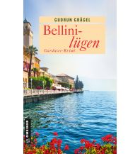 Travel Literature Bellinilügen Armin Gmeiner Verlag