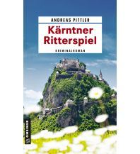 Reiselektüre Kärntner Ritterspiel Armin Gmeiner Verlag