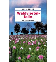 Reiselektüre Waldviertelfalle Armin Gmeiner Verlag
