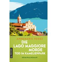 Reiselektüre Die Lago Maggiore-Morde - Tod im Kamelienpark Armin Gmeiner Verlag