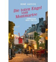 Reiselektüre Die toten Engel vom Montmartre Armin Gmeiner Verlag
