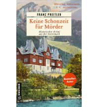 Reiselektüre Keine Schonzeit für Mörder Armin Gmeiner Verlag