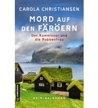 Reiselektüre Mord auf den Färöern - Der Kommissar und die Robbenfrau Armin Gmeiner Verlag