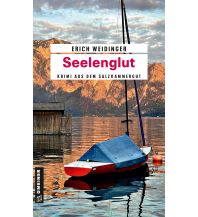 Reiselektüre Seelenglut Armin Gmeiner Verlag