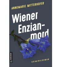 Travel Literature Wiener Enzianmord Armin Gmeiner Verlag