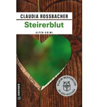 Reiselektüre Steirerblut Armin Gmeiner Verlag