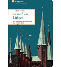 Reiseführer Deutschland In und um Lübeck Armin Gmeiner Verlag