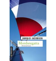 Maritime Fiction and Non-Fiction Mordsregatta Armin Gmeiner Verlag