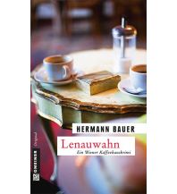 Reiselektüre Lenauwahn Armin Gmeiner Verlag