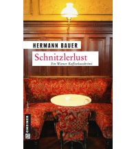 Schnitzlerlust Armin Gmeiner Verlag