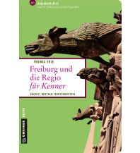 Reiseführer Deutschland Freiburg und die Regio für Kenner Armin Gmeiner Verlag