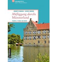 Travel Guides Germany Müßiggang durchs Münsterland Armin Gmeiner Verlag