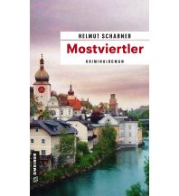 Reiselektüre Mostviertler Armin Gmeiner Verlag