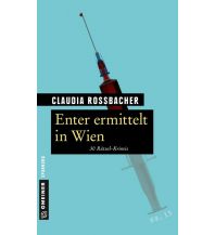 Travel Literature Enter ermittelt in Wien Armin Gmeiner Verlag