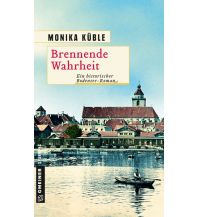Reiselektüre Brennende Wahrheit Armin Gmeiner Verlag