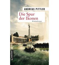 Travel Literature Die Spur der Ikonen Armin Gmeiner Verlag