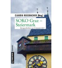Reiselektüre SOKO Graz - Steiermark Armin Gmeiner Verlag