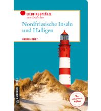 Travel Guides Nordfriesische Inseln und Halligen Armin Gmeiner Verlag