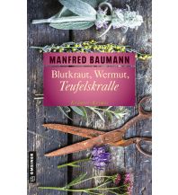 Travel Literature Blutkraut, Wermut, Teufelskralle Armin Gmeiner Verlag